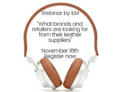 Webinar - What brands and retailers are looking in leather suppliers